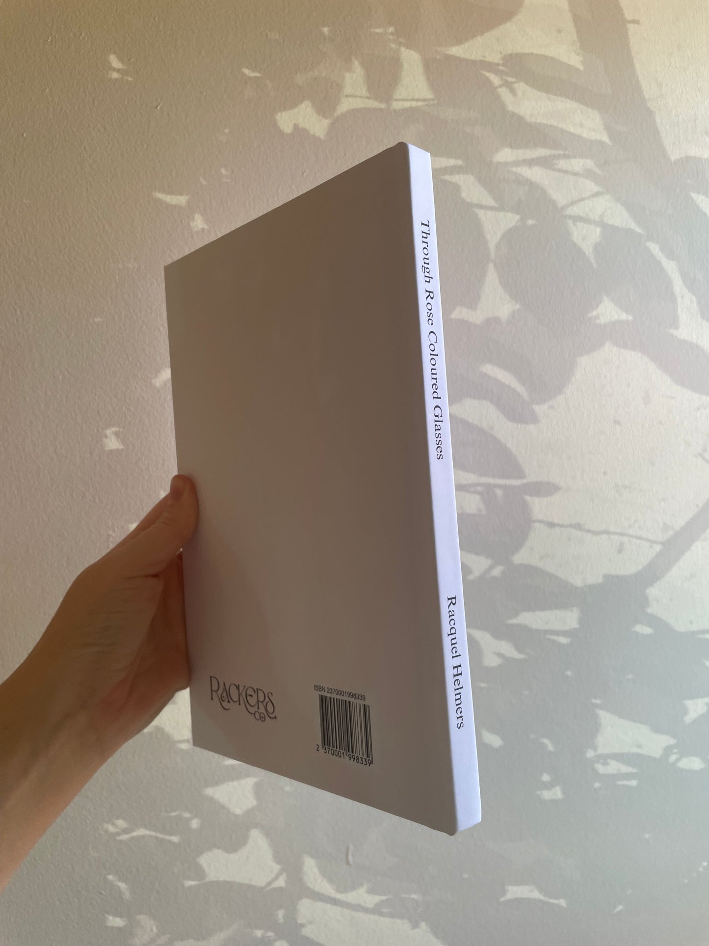 Through Rose Coloured Glasses Hardcover