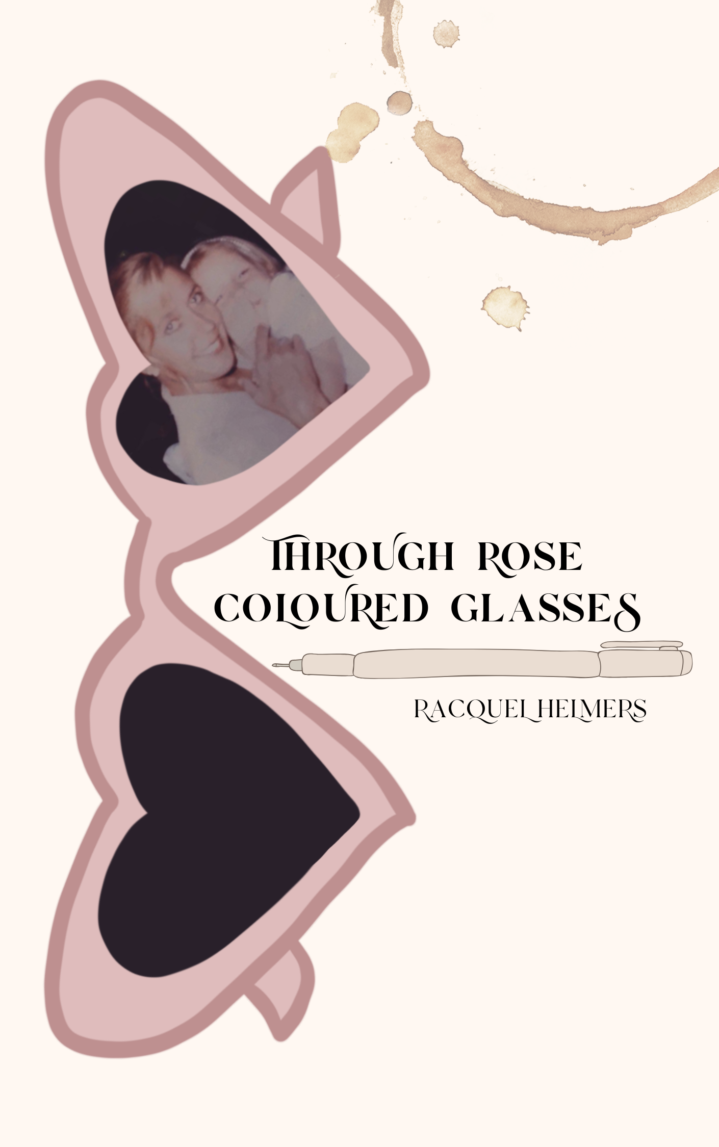 Through Rose Coloured Glasses eBook