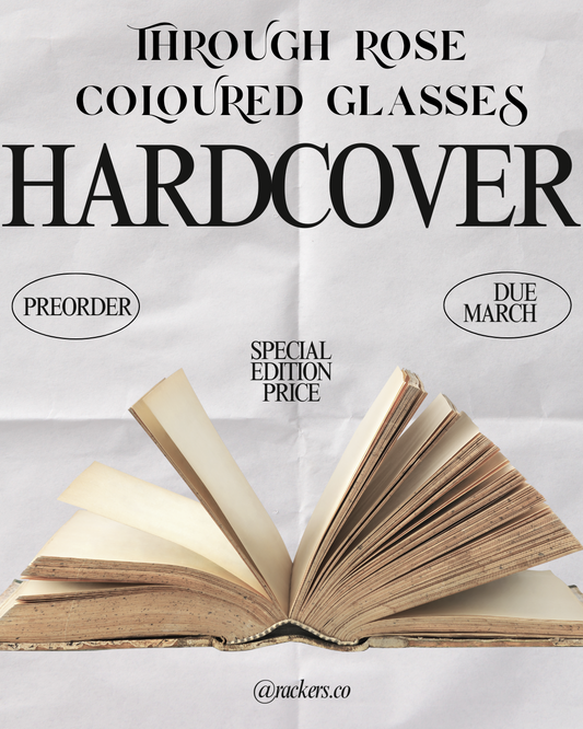 PREORDER Through Rose Coloured Glasses Hardcover (March Arrival)